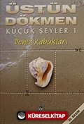 Küçük Şeyler 1 / Deniz Kabukları