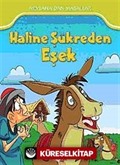 Haline Şükreden Eşek / Mevlana'dan Masallar