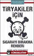 Tiryakiler İçin Sigarayı Bırakma Rehberi