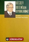 Hüsrev Hatemi'den Duyduklarımız