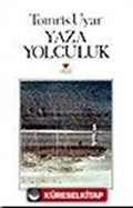 Yaza Yolculuk