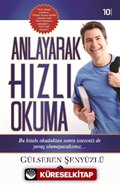 Anlayarak Hızlı Okuma / Gülseren Şenyüzlü