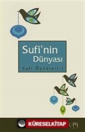 Sufi'nin Dünyası