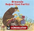 Ormanda Doğum Günü Partisi