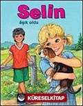 Selin Aşık Oldu