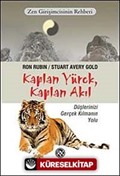 Kaplan Yürek, Kaplan Akıl