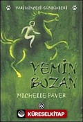 Yemin Bozan / Tarihöncesi Günlükleri