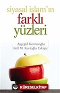 Siyasal İslam'ın Farklı Yüzleri