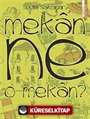 Mekan Ne O Mekan