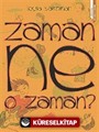 Zaman Ne O Zaman