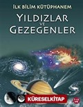 Yıldızlar ve Gezegenler / İlk Bilim Kütüphanem