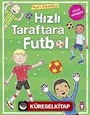 Hızlı Taraftara Futbol