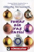 Tuhaf Bir Yaz Tatili