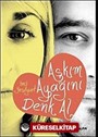 Aşkım Ayağını Denk Al