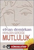 Hayalden Gerçeğe Mutluluk