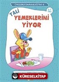 Tali Yemeklerini Yiyor