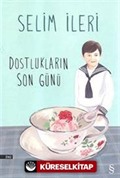 Dostlukların Son Günü