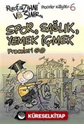 Spor, Sağlık, Yemek İçmek Proceleri