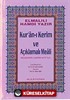 Orta Boy Kur'an-ı Kerim ve Açıklamalı Meali (Ciltli-Şamua)