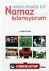 Vaktim Olmadığı İçin Namaz Kılamıyorum