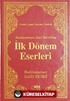 İlk Dönem Eserleri / Terimli, Lügatlı, Kaynaklı, İndeksli (Küçük Boy)