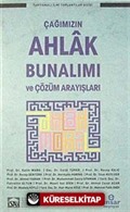 Çağımızın Ahlak Bunalımı ve Çözüm Arayışları