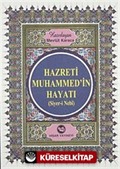 Hz. Muhammed'in Hayatı (Siyer-i Nebi) Kitap Boy