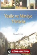 Yeşile ve Maviye Yürüyüş