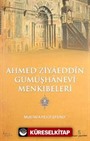 Ahmed Ziyaeddin Gümüşhanevi Menkıbeleri