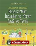 Coğrafya Atölyesi Ekosistemler İnsanlar ve Yerler Gıda ve Tarım