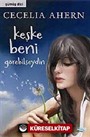 Keşke Beni Görebilseydin