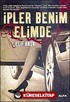 İpler Benim Elimde