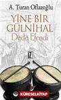 Yine Bir Gülnihal Dede Efendi