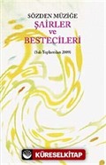 Sözden Müziğe:Şairler ve Bestecileri (Salı Toplantıları 2009)