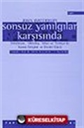 Sonsuz Yanılgılar Karşısında