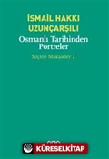 Osmanlı Tarihinden Portreler Seçme Makaleler 1