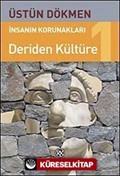 İnsanın Korunakları-1 Deriden Kültüre