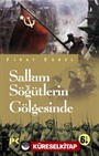 Salkım Söğütlerin Gölgesinde