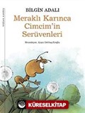 Meraklı Karınca Cimcim'in Serüvenleri