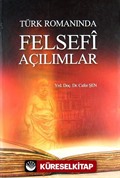 Türk Romanında Felsefi Açılımlar