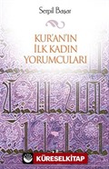 Kur'an'ın İlk Kadın Yorumcuları