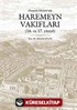 Osmanlı Devleti'nde Haremeyn Vakıfları (16. ve 17. yüzyıl)