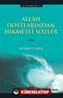 Allah Dostlarından Hikmetli Sözler