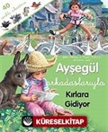 Ayşegül Arkadaşlarıyla Kırlara Gidiyor (Çıkartmalı)