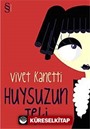 Huysuzun Teki