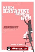 Kendi Hayatını Kendin Kur