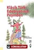 Klasik Türk Edebiyatının Peşinden