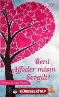 Beni Affeder misin Sevgili?