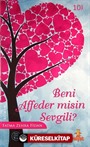 Beni Affeder misin Sevgili?