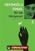 Bir Işık Görüyorum